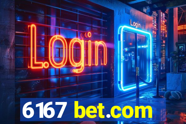 6167 bet.com